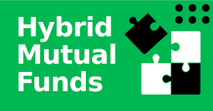 Hybrid Mutual Funds